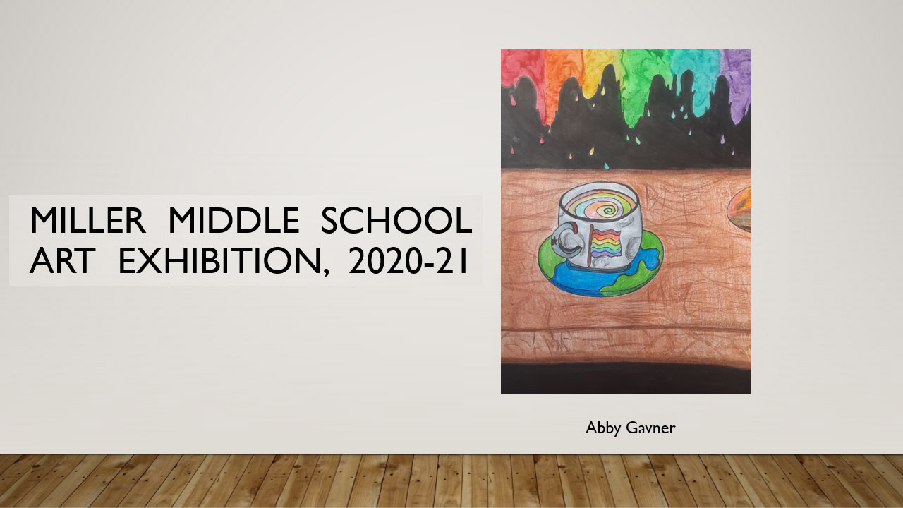 https://theideagarden.org/2021/07/21/miller-middle-school-art-exhibition/